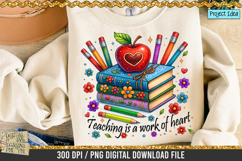 Teaching is a work of heart is a professional design that is available at 300dpi PNG to use for Sublimation, iron-on transfer, DTG Printing and normal printing.