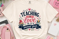 Teaching Is Love Teacher Quote PNG Product Image 2