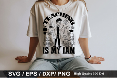 Teaching Is My Jam - Teacher SVG Design Product Image 1