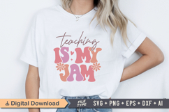 Teaching Is My Jam SVG File | Back to School Retro SVG Product Image 2