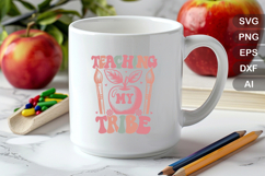 Teaching My Tribe SVG File | Back to School Retro SVG Product Image 4