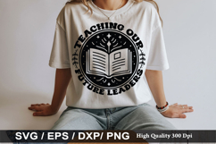 Teaching Our Future Leaders - Teacher SVG Design Product Image 1