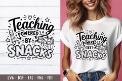 Teaching Powered By Snacks Teacher quotes SVG PNG