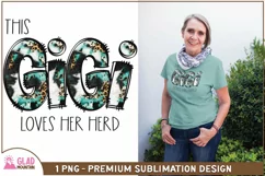 This GiGi Loves Her Herd sublimation, GiGi png, Grandma png Product Image 6