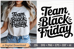 Team Black Friday SVG, Black Friday SVG, Black Friday Shirt Product Image 1