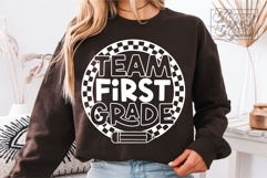 Team First 1st Grade Teacher Shirt SVG PNG - Back To School Product Image 2