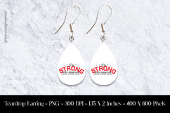 Stay Stronge Stat Positive Teardrop Earring Sublimation Product Image 1
