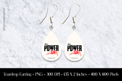 The Power Teardrop Earring Sublimation Product Image 1