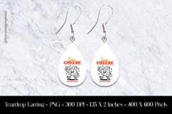 Say Cheese No Bad Day Teardrop Earring Sublimation Product Image 1