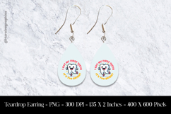 I Got My First Teeth Its To Bright Teardrop Earring Sublimat Product Image 1