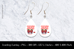 Everyday Can Be Goodday Teardrop Earring Sublimation Product Image 1