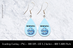Morning Vibes Teardrop Earring Sublimation Product Image 1