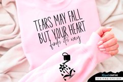 Tears May Fall Sleeve SVG, Motivational SVG Design Product Image 1