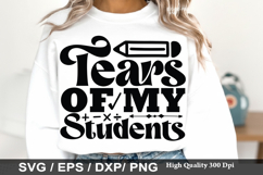 Tears of My Students - Boho Teacher SVG Design Product Image 1