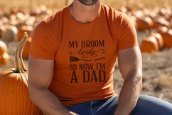 My broom broke so now I'm a dad | Halloween SVG Product Image 2