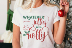 Whatever jollies your holly | Christmas SVG Product Image 4