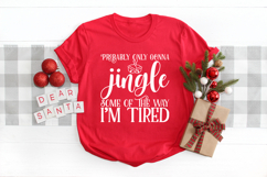 Probably only gonna jingle some of the way | Christmas SVG Product Image 4
