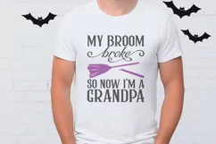 My broom broke so now I'm a grandpa | Halloween SVG Product Image 3