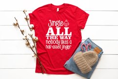 Jingle all the way - nobody likes a Half assed Jingler Product Image 2
