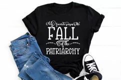 My favorite season is the fall of the patriarchy Product Image 2