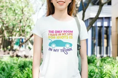 The only room I have in my life for idiots is in my trunk Product Image 4