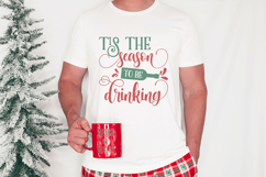 Tis the season to be drinking | Christmas SVG Product Image 3