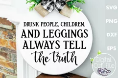 Farmhouse Funny Round Sign Svg, Children And Leggings Truth Product Image 1