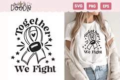 Together we fight - Football Cancer Awareness SVG Product Image 1