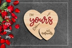 I'm yours No refunds Valentine Laser cut and engrave Product Image 1