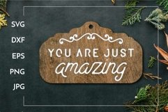 You are amazing | Motivational quote sign for Laser cut Product Image 1