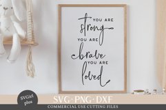 You are strong, you are brave, you are loved SVG, Kids SVG Product Image 1