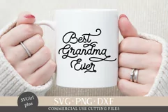 Best Grandma Ever SVG, Grandma SVG, Cricut File Product Image 1