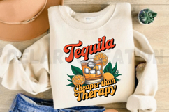 Tequila Cheaper Than Therapy Sublimation PNG Product Image 2