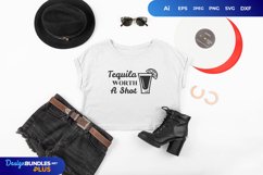 Tequila Worth A Shot SVG File Product Image 1