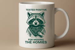 Funny Raccoon SVG Tested Positive For Missing The Homies Product Image 2