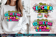 Funny Teacher Quotes Sublimations | Correcting Your Grammar Product Image 1