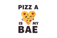 Cute heart shaped pizza cartoon with text pizza is my bae id Product Image 1