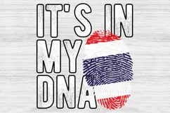 It's in my DNA Thailand Flag Fingerprint PNG Sublimation Product Image 1