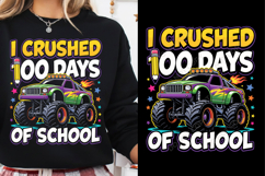 I Crushed 100 Days of School Truck 100th Day of School SVG Product Image 1