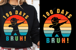 It's 100 Days Bruh Svg , 100 Days Of school Boys Png Product Image 1