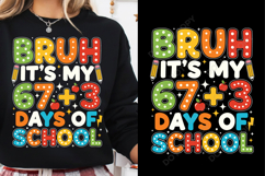 Bruh Its My 67 33 Days of School SVG PNG, 100 Days Of School Product Image 1