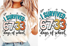 I Survived 67 33 Days of School SVG PNG for Teacher Product Image 1