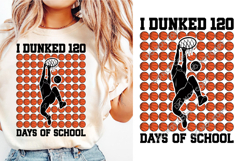 I Dunked 120 Days Of School SVG PNG , 120 Days of school Svg Product Image 2
