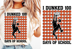 I Dunked 100 Days Of School SVG PNG , 100 Days Of School Product Image 1
