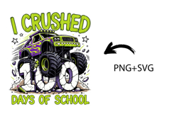 I Crushed 100 Days of School SVG PNG ,100 Days Of School Svg Product Image 2