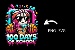 100 Days of School Basketball Drip Design, Teacher Png Product Image 2