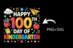 Happy 100th Day of School Kindergarten School SVG PNG Product Image 2