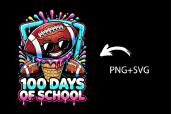 100 Days of School Football Drip Design, Teacher SVG Product Image 2