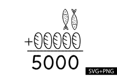 2 Fishes 5 Breads Jesus Feeds SVG PNG, The 5000 Christian Product Image 5
