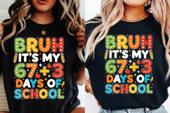 Bruh Its My 67 33 Days of School SVG PNG, 100 Days Of School Product Image 3
